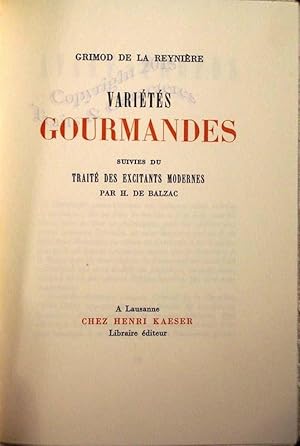 Variétés gourmandes suivies du Traité des excitants modernes par H. de Balzac.