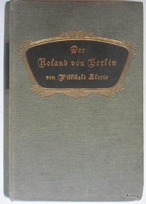 Der Roland von Berlin. Historischer Roman. 3 Bände in einem Band