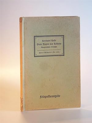 Vom Baum des Lebens. Ausgewählte Gedichte. Insel-Bücherei Nr. IB 454 [1A] FP Feldpostausgabe