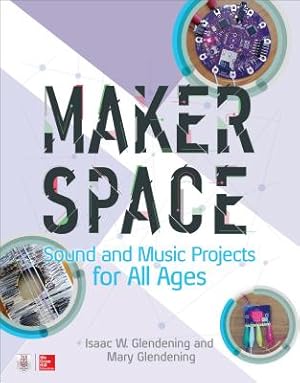 Seller image for Makerspace Sound and Music Projects for All Ages (Paperback or Softback) for sale by BargainBookStores