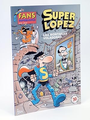 SUPER LÓPEZ SUPERLÓPEZ FANS 43. MONTAÑAS VOLADORAS (Jan) B, 2003. OFRT antes 3,95E