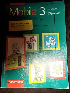 Imagen del vendedor de Mobile 3: Sprachbuch in Schulausgangsschrift a la venta por Buchstube Tiffany