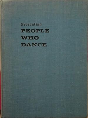 Presenting People Who Dance