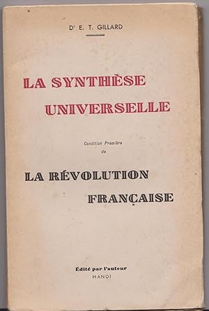 La synthèse universelle, condition première de la Révoluton française