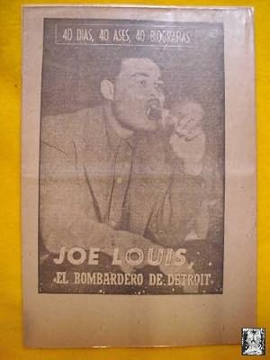 JOE LOUIS. El bombardero de Detroit. Boxeo