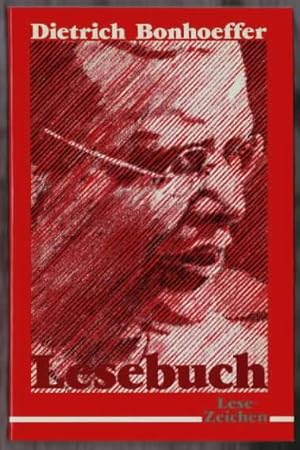 Lesebuch Dietrich Bonhoeffer. Hrsg. von Otto Dudzus