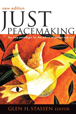 Immagine del venditore per Just Peacemaking: The New Paradigm for the Ethics of Peace and War (Paperback or Softback) venduto da BargainBookStores