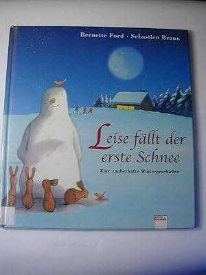 Bild des Verkufers fr Leise fllt der erste Schnee : eine zauberhafte Wintergeschichte zum Verkauf von Antiquariat Fuchseck