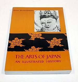 The Arts of Japan. An Illustrated History.
