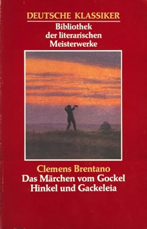 Deutsche Klassiker ~ Das Märchen vom Gockel, Hinkel und Gackeleia.