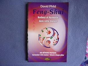 Immagine del venditore per Feng-shui bonheur et harmonie dans votre maison venduto da arobase livres