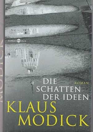 Seller image for Die Schatten der Ideen. for sale by Ant. Abrechnungs- und Forstservice ISHGW