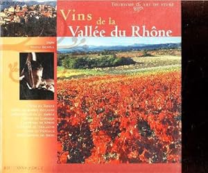 Image du vendeur pour VINS DE LA VALLEE DU RHONE - TOURISME ET ART DE VIVRE. mis en vente par Le-Livre