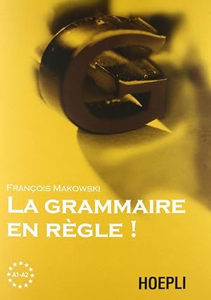 Seller image for La grammaire en regle! Livelli A1-A2 for sale by Libro Co. Italia Srl