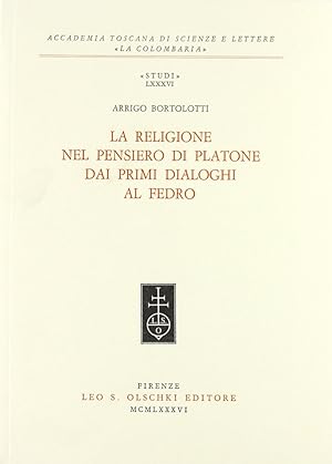 Seller image for La religione nel pensiero di Platone dai primi dialoghi al Fedro for sale by Libro Co. Italia Srl