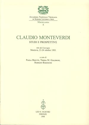 Bild des Verkufers fr Claudio Monteverdi. Studi e prospettive zum Verkauf von Libro Co. Italia Srl