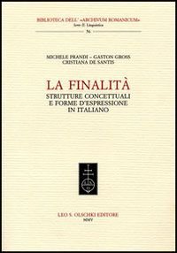 Seller image for La finalit. Strutture concettuali e forme d'espressione in italiano for sale by Libro Co. Italia Srl