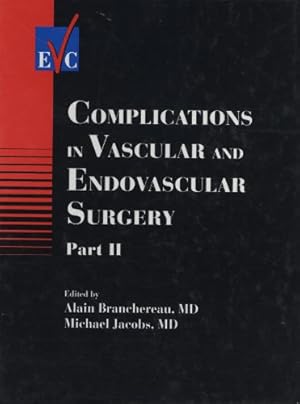 Bild des Verkufers fr Complications in Vascular and Endovascular Surgery zum Verkauf von Libro Co. Italia Srl
