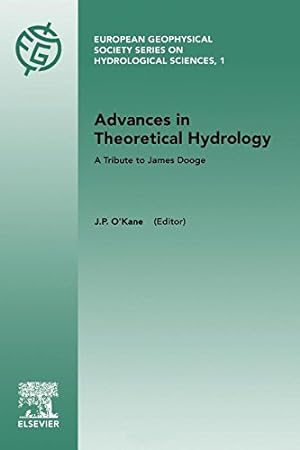 Seller image for Advances in Theoretical Hydrology: A Tribute to James Dooge for sale by Libro Co. Italia Srl