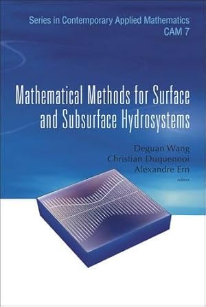 Seller image for Mathematical Methods For Surface and Subsurface Hydrosystems for sale by Libro Co. Italia Srl