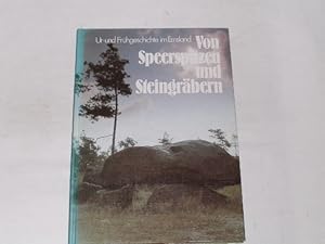 Image du vendeur pour Von Speerspitzen und Steingrbern. Ur- und Frhgeschichte im Emsland mis en vente par Der-Philo-soph