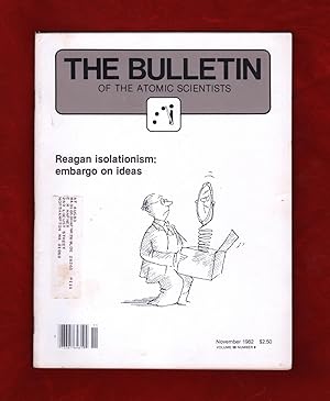 Immagine del venditore per The Bulletin of the Atomic Scientists. November, 1982. Nuclear Combat; Strategy Games; Pugwash 1982, Warsaw; Soviet Social Problems; Future American Science; Reagan Isolationism; Room in the Ark? Endangered Species; Soviet Succession and Policy; Flexible Response Danger; Sakharov Letter venduto da Singularity Rare & Fine