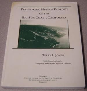 Prehistoric Human Ecology Of The Big Sur Coast, California; Signed (#61, Contributions Of The Uni...