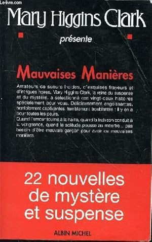 Imagen del vendedor de MAUVAISES MANIERES - 22 NOUVELLES DE MYSTERE ET SUSPENSE a la venta por Le-Livre