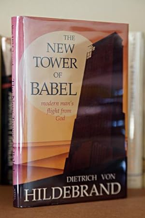 The New Tower of Babel: Modern Man's Flight from God