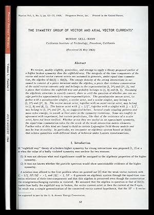 The Symmetry Group of Vector and Axial Vector Currents in Physics Vol. 1, No. 1, July-August, p. ...