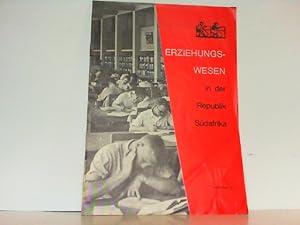 Erziehungswesen in der Republik Südafrika. Heft September 1974.