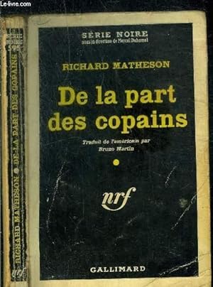 Seller image for DE LA PART DES COPAINS - COLLECTION SERIE NOIRE N595 - N01-143-01 for sale by Le-Livre