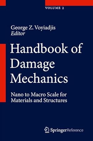 Immagine del venditore per Handbook of Damage Mechanics : Nano to Macro Scale for Materials and Structures venduto da AHA-BUCH GmbH