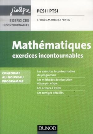 mathématiques ; PCSI, PTSI ; exercices incontournables