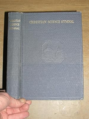 Christian Science Hymnal With Seven Hymns Written By Reverend Mary Baker Eddy