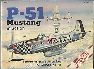 Seller image for P-51 Mustang in Action (Aircraft No. 45) for sale by Between the Covers-Rare Books, Inc. ABAA