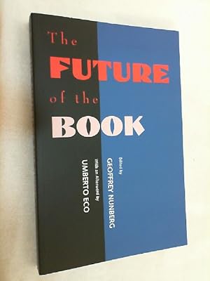 Bild des Verkufers fr The future of the book (Semiotic and cognitive studies, Band 3) zum Verkauf von Versandantiquariat Christian Back