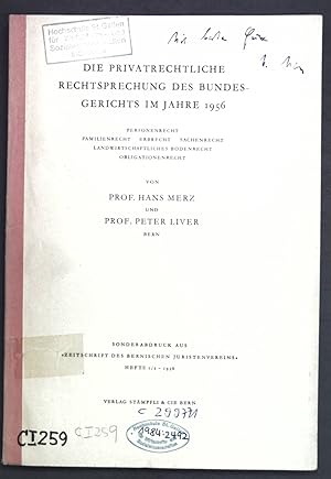 Image du vendeur pour Die privatrechtliche Rechtsprechung des Bundesgerichts im Jahre 1956; Sonderabdruck aus: Zeitschrift des Bernischen Juristenvereins mis en vente par books4less (Versandantiquariat Petra Gros GmbH & Co. KG)