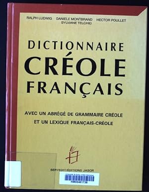 Bild des Verkufers fr Dictionnaire creole franais zum Verkauf von books4less (Versandantiquariat Petra Gros GmbH & Co. KG)