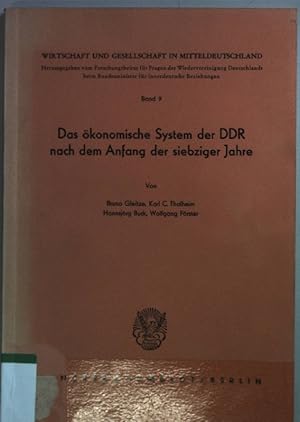 Seller image for Das konomische System der DDR nach dem Anfang der siebziger Jahre. Wirtschaft und Gesellschaft in Mitteldeutschland ; Bd. 9 for sale by books4less (Versandantiquariat Petra Gros GmbH & Co. KG)