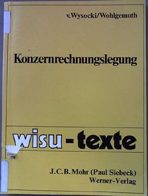 Image du vendeur pour Konzernrechnungslegung. wisu-texte; mis en vente par books4less (Versandantiquariat Petra Gros GmbH & Co. KG)