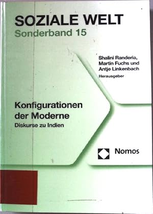 Seller image for Konfigurationen der Moderne : Diskurse zu Indien. Soziale Welt / Sonderband ; 15 for sale by books4less (Versandantiquariat Petra Gros GmbH & Co. KG)