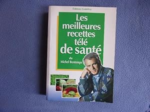Seller image for Les meilleures recettes tele de sante for sale by arobase livres