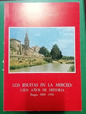 Immagine del venditore per LOS JESUITAS EN LA MERCED: CIEN AOS DE HISTORIA. venduto da Itziar Arranz Libros & Dribaslibros