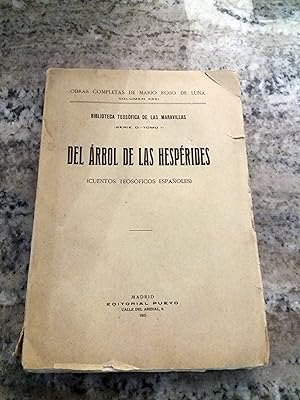 DEL ARBOL DE LAS HESPERIDES. Cuentos Teosóficos Españoles. Serie D. Tomo I.
