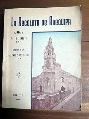 LA RECOLETA DE AREQUIPA