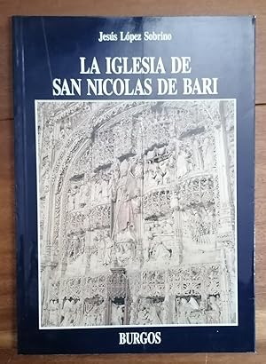 Imagen del vendedor de LA IGLESIA DE SAN NICOLAS DE BARI a la venta por Itziar Arranz Libros & Dribaslibros