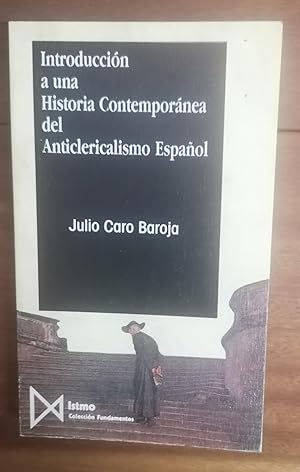 Immagine del venditore per introduccin a una historia contempornea del anticlericalismo Espaol venduto da Itziar Arranz Libros & Dribaslibros