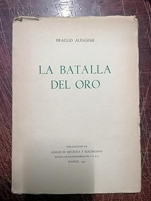 LA BATALLA DEL ORO.