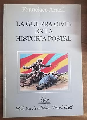 LA GUERRA CIVIL EN LA HISTORIA POSTAL